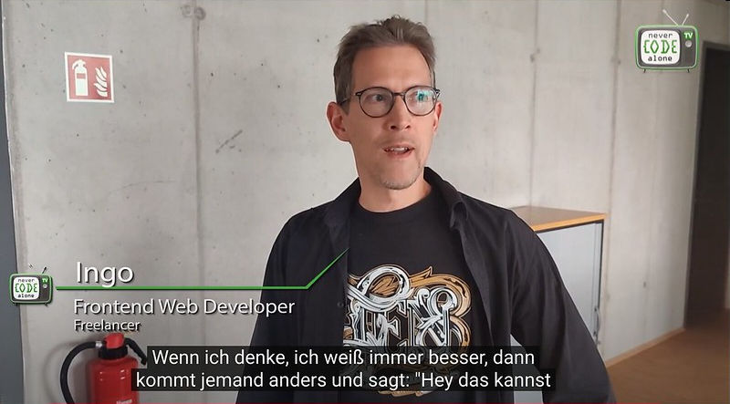 Foto: Ingo Steinke, Frontend Web Developer, Freelancer, auf never code alone TV in 2021: Wenn ich denke, ich weiß immer besser, dann kommt jemand anders und sagt: Hey das kannst...